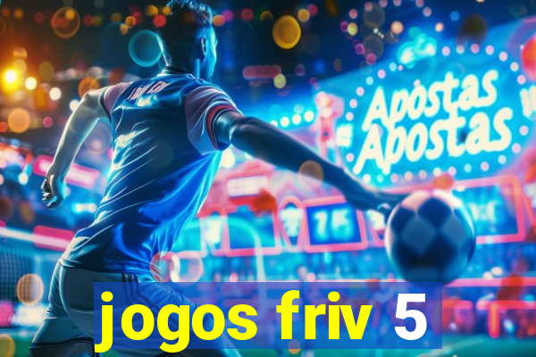 jogos friv 5